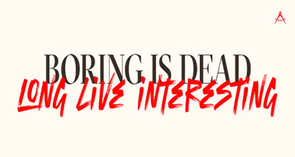 boring is dead
